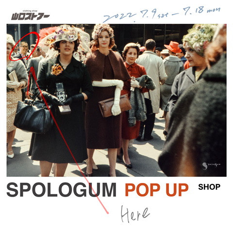 7/9(sat)~ “SPOLOGUM” POP UP SHOP @YAMAGUCHI STORE